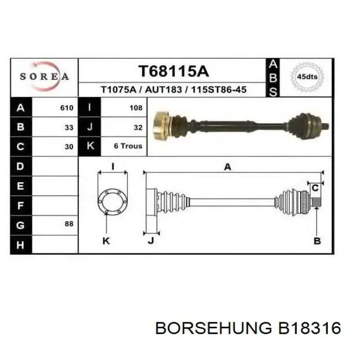 B18316 Borsehung árbol de transmisión delantero izquierdo