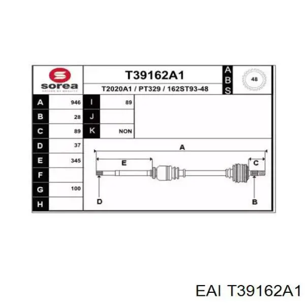 T39162A1 EAI árbol de transmisión delantero derecho