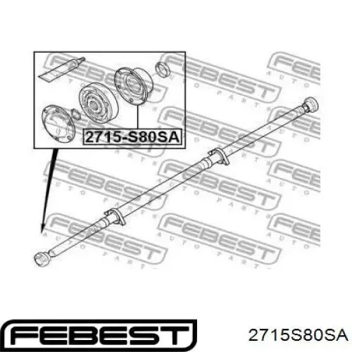 Guardapolvo del eje de transmisión 2715S80SA Febest