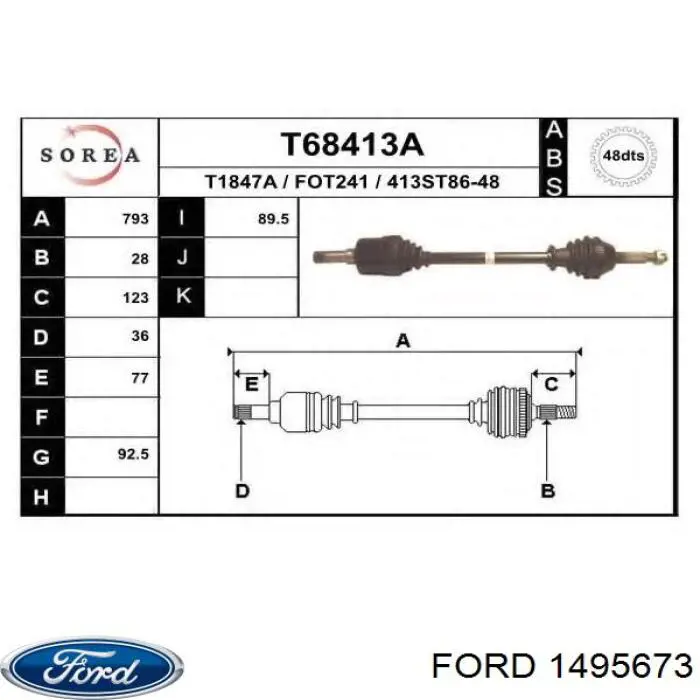 1417891 Ford árbol de transmisión delantero izquierdo