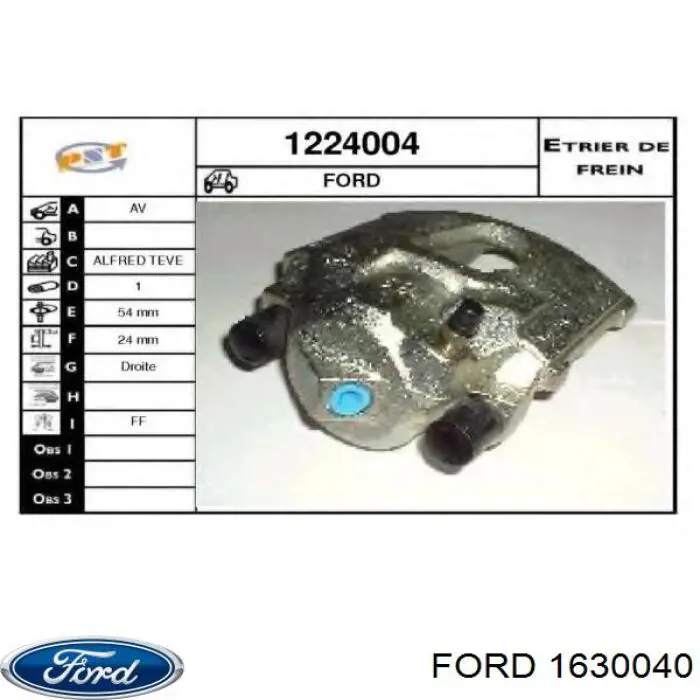 1630040 Ford pinza de freno delantera derecha