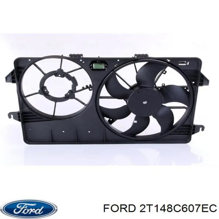 2T148C607EC Ford difusor de radiador, ventilador de refrigeración, condensador del aire acondicionado, completo con motor y rodete