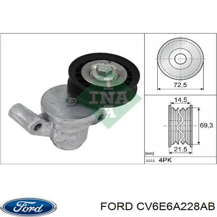 CV6E6A228AB Ford tensor de correa poli v