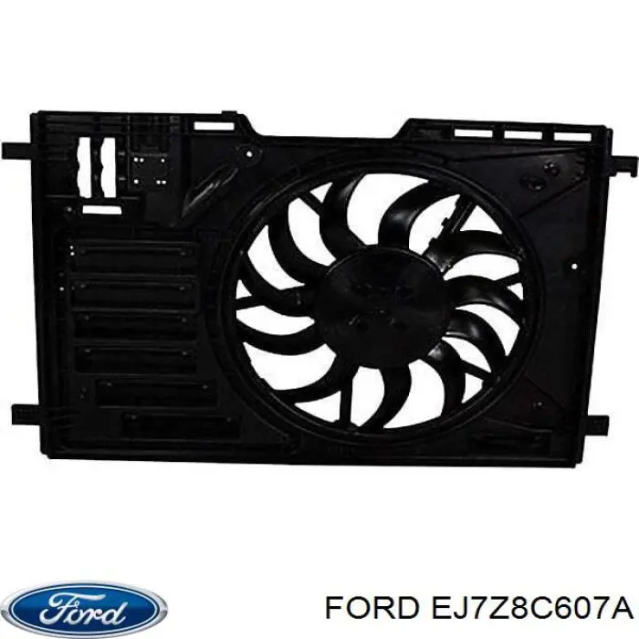 EJ7Z8C607A Ford difusor de radiador, ventilador de refrigeración, condensador del aire acondicionado, completo con motor y rodete