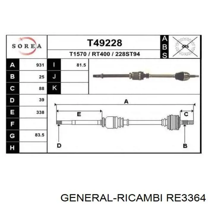 RE3364 General Ricambi árbol de transmisión delantero derecho