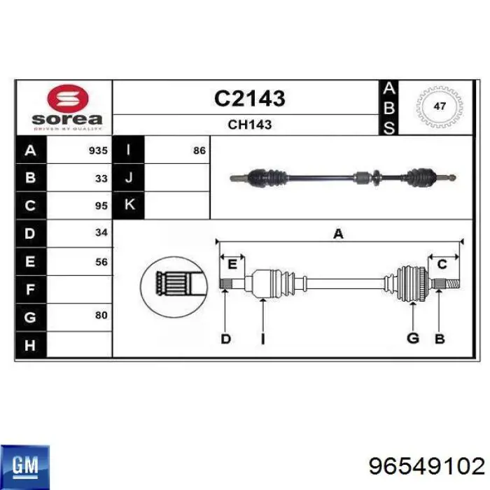 96549102 General Motors árbol de transmisión delantero derecho