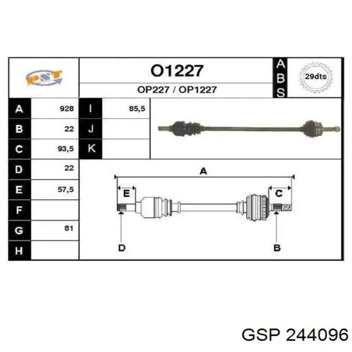 244096 GSP árbol de transmisión delantero derecho