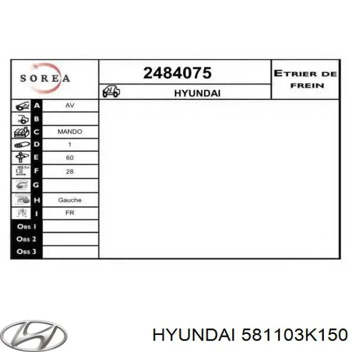 Comprar 581103K150 Hyundai/Kia Pinza de freno delantera izquierda