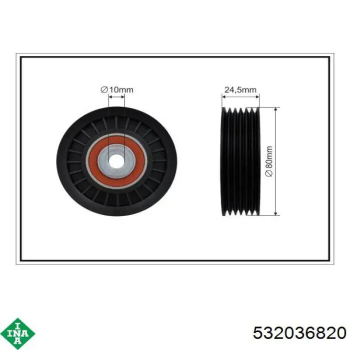 532036820 INA polea inversión / guía, correa poli v