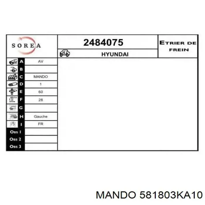 581803KA10 Mando pinza de freno delantera izquierda