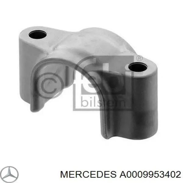 A0009953402 Mercedes abrazadera para montaje de casquillos estabilizadores traseros