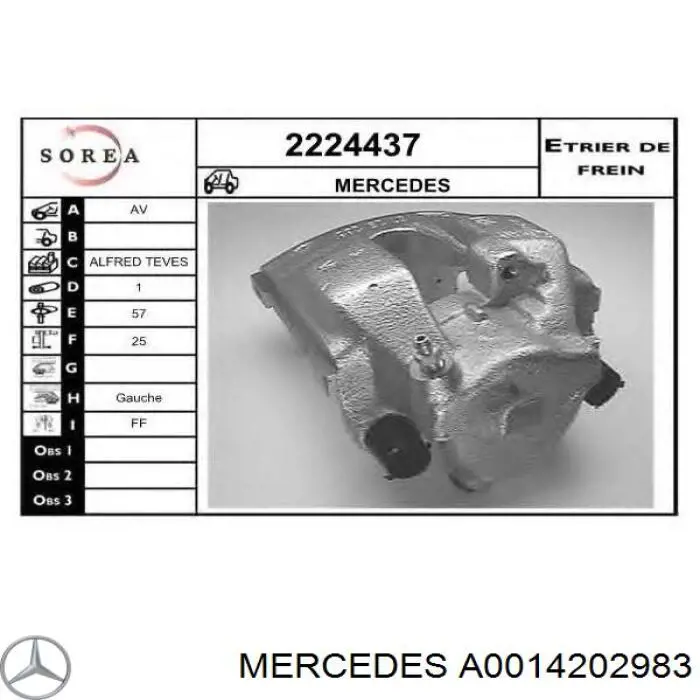 Pinza de freno delantera izquierda Mercedes A0014202983 precio, desde 46,46 EUR