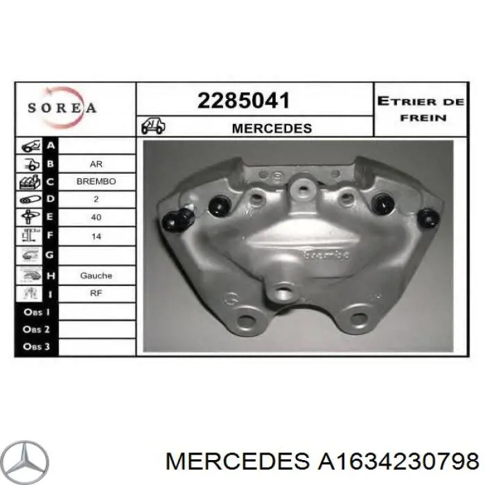 A1634230798 Mercedes pinza de freno trasera izquierda