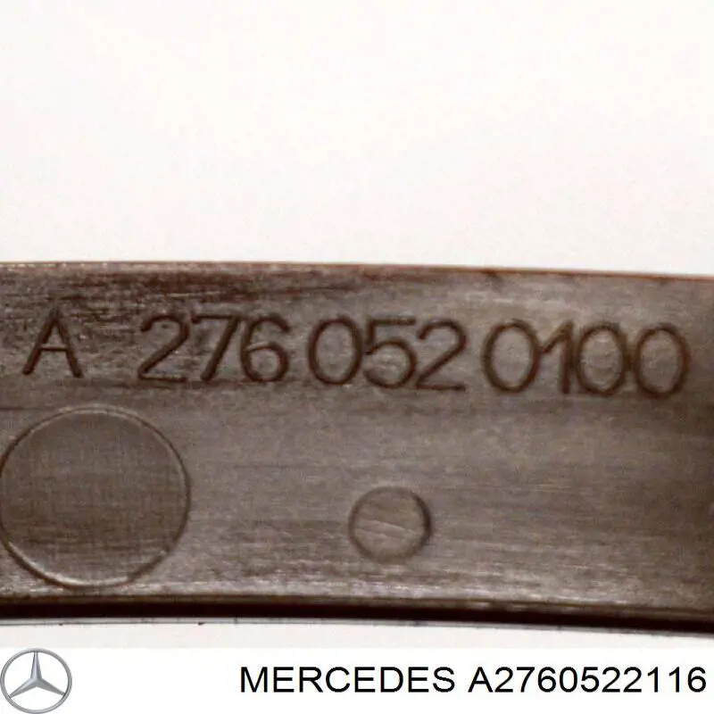 A2760521116 Mercedes carril guía, cadena accionamiento bomba de aceite