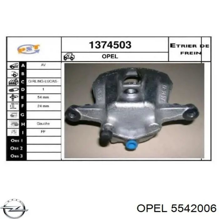 5542006 Opel pinza de freno delantera izquierda