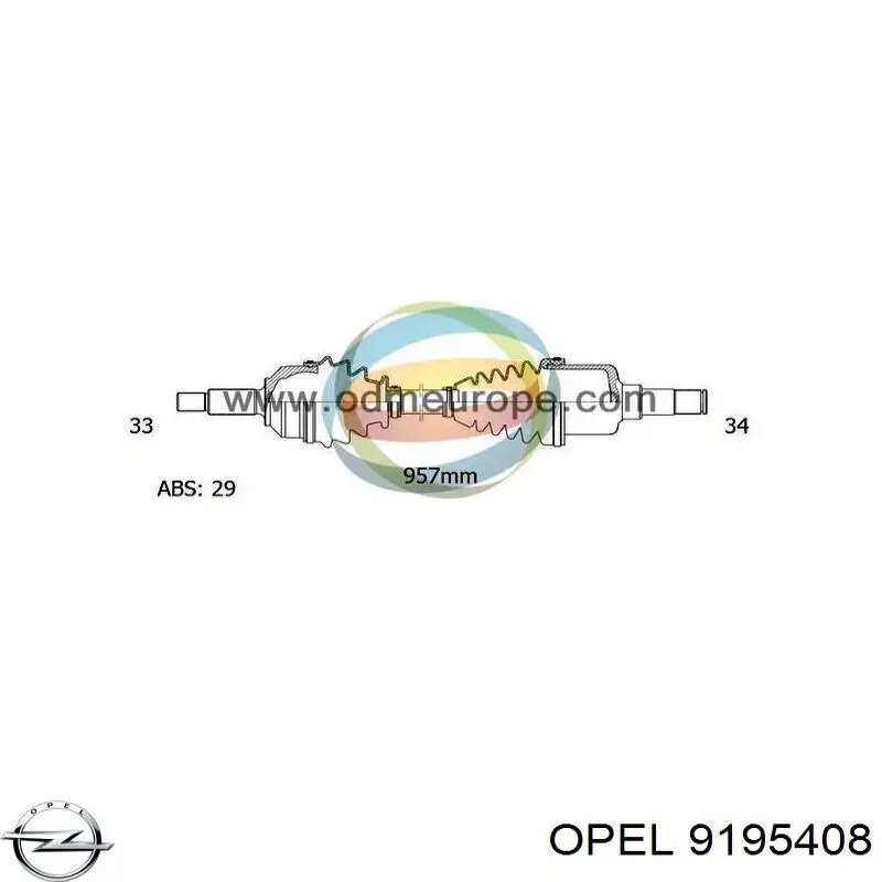 9195408 Opel árbol de transmisión delantero derecho