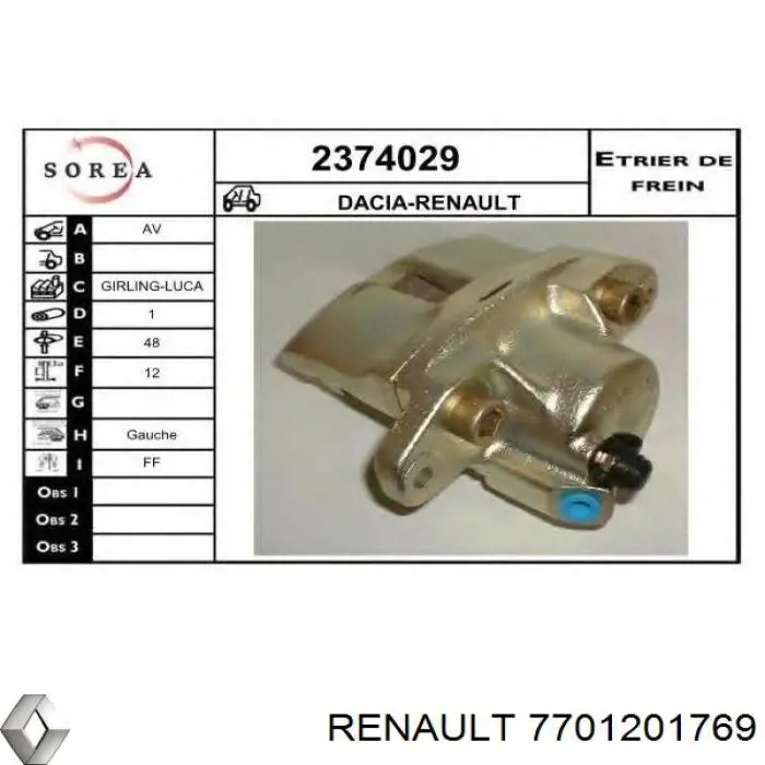 7701201769 Renault (RVI) Pinza de freno delantera izquierda