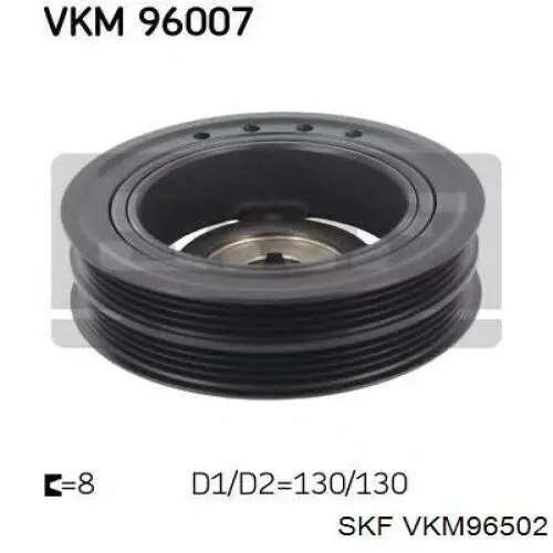 VKM96502 SKF polea de cigüeñal