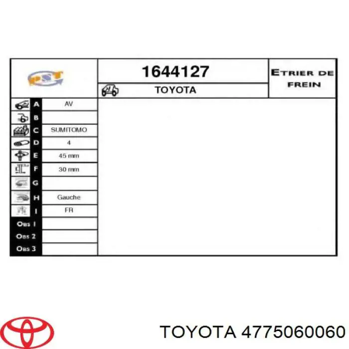 Pinza de freno delantera izquierda TOYOTA 4775060060