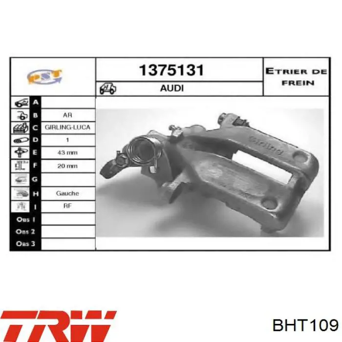 BHT109 TRW pinza de freno trasero derecho