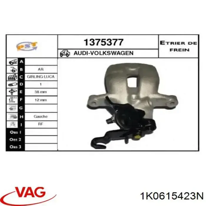 Comprar 1K0615423N VAG Pinza de freno trasera izquierda