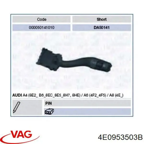 Mando intermitente derecho VAG 4E0953503B